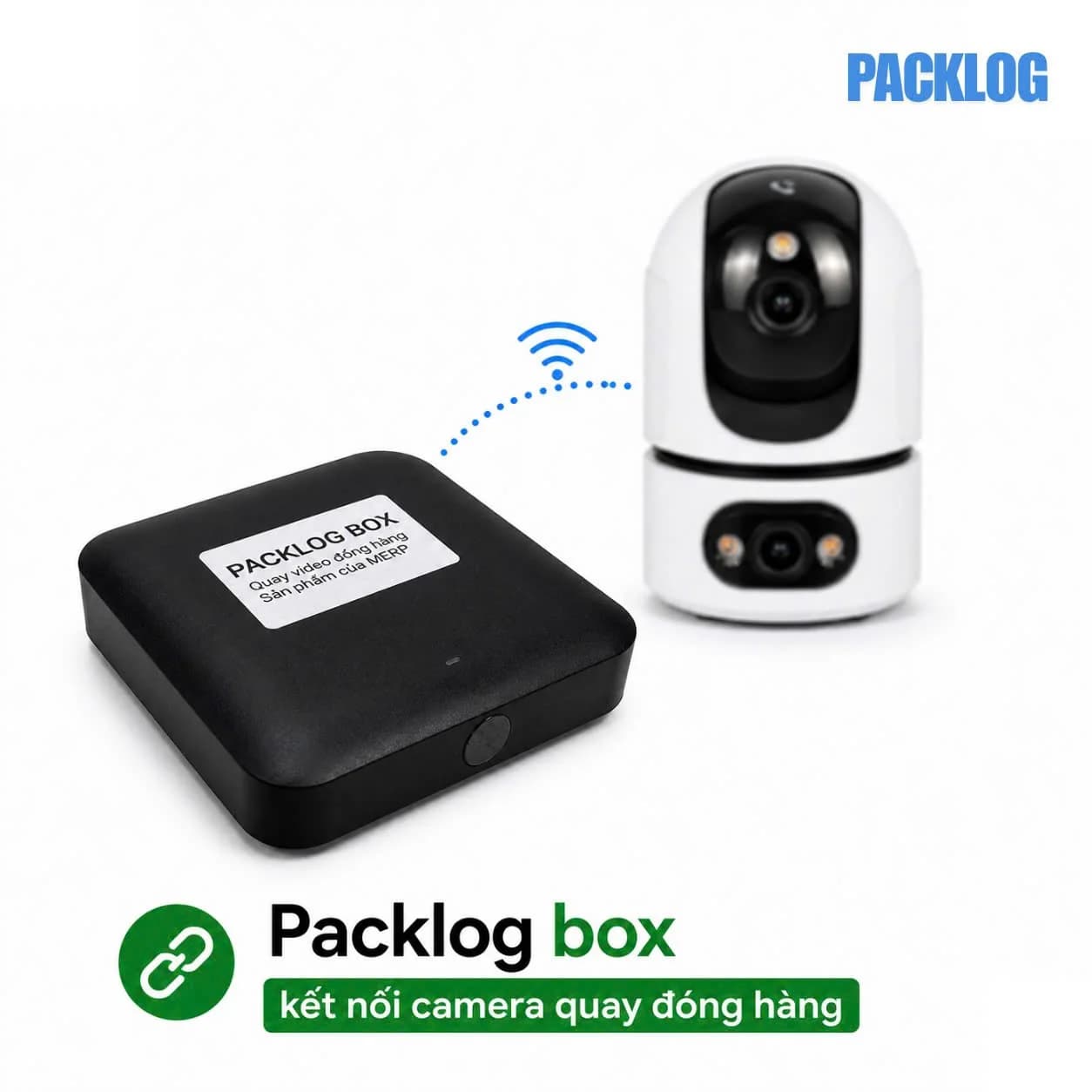 Packlog Box kết nối camera để tự động ghi nhận video đóng hàng